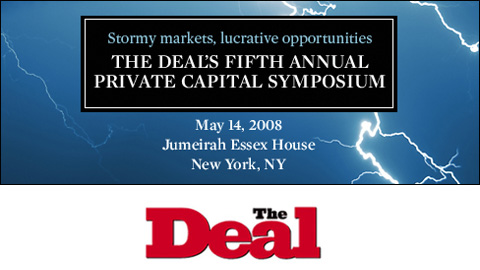 The Deal: Private Capital Symposium 2008