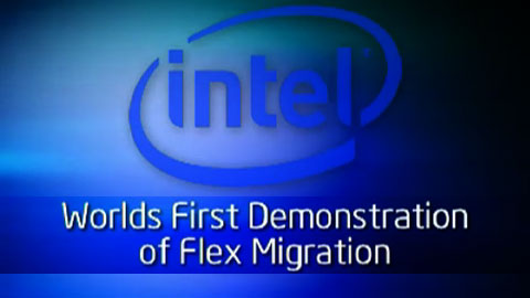 Intel and VMware – World’s First Flex Migration Demo